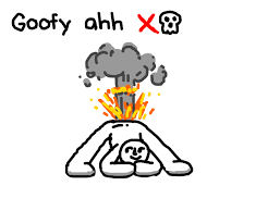 goofy ah