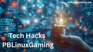Tech Hacks for PBLinuxGaming: Elevate Your Gaming Experience tech hacks pblinuxgaming